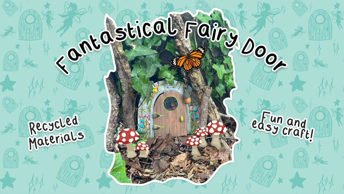 Fantastical Fairy Door Tutorial