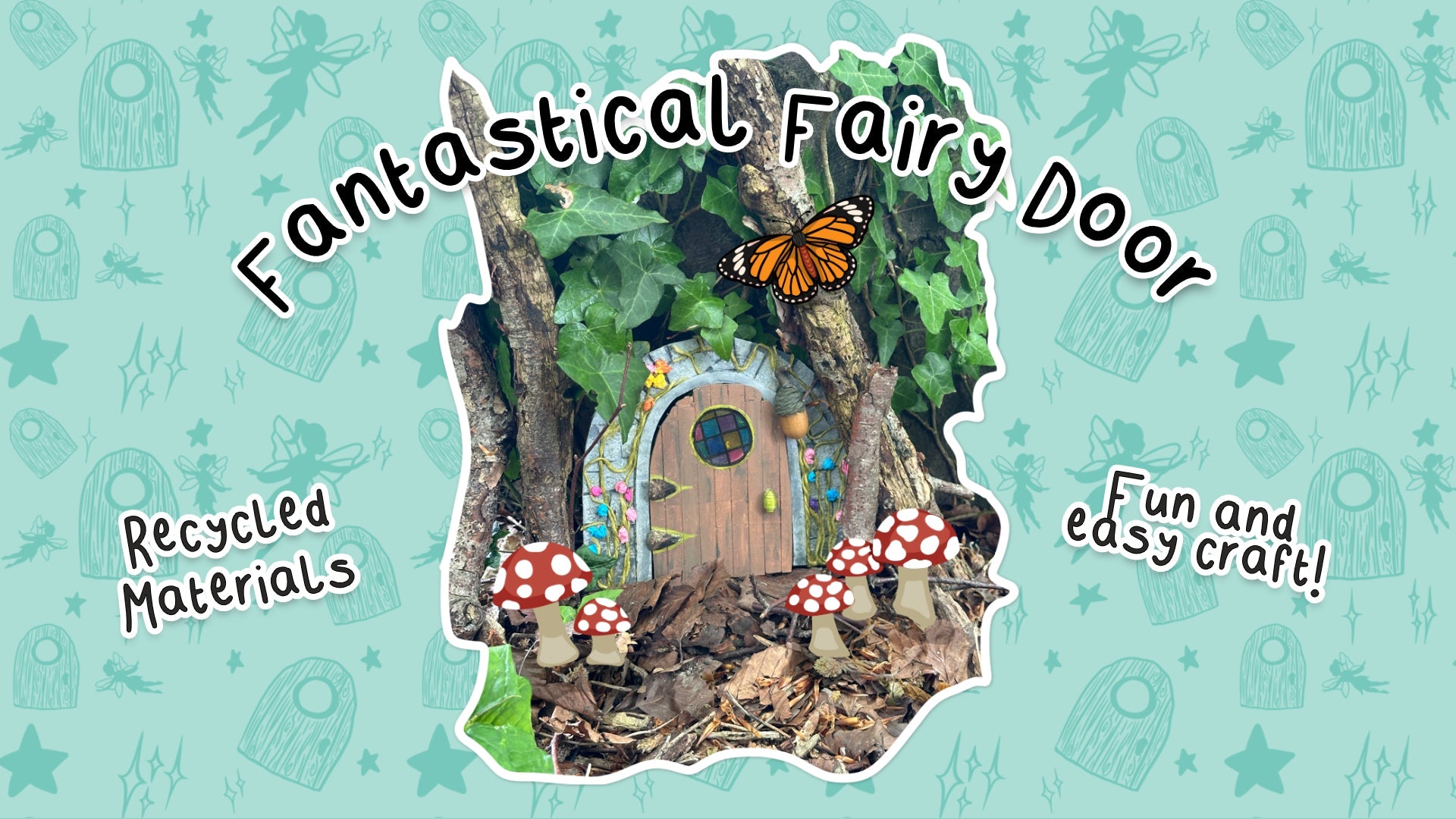 Fantastical Fairy Door Tutorial
